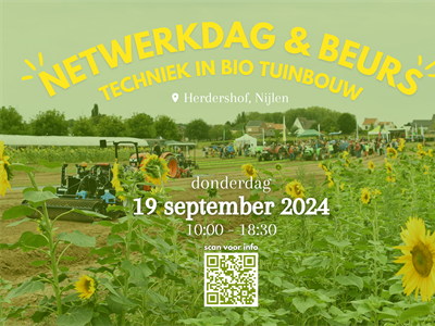 Netwerkdag & beurs: Techniek in bio tuinbouw - Nijlen