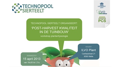 Presentaties Workshop Plantenfysiologie - post-harvest kwaliteit in de tuinbouw